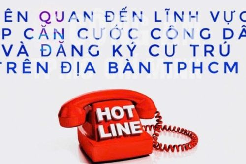 Công an TP. Hồ Chí Minh lập đường dây nóng hỗ trợ vướng mắc đăng ký cư trú