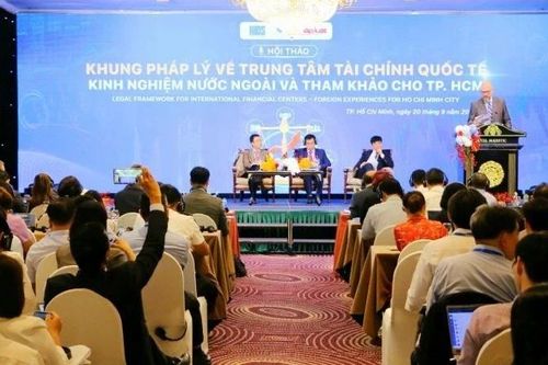 Chia sẻ kinh nghiệm nước ngoài về khung pháp lý Trung tâm Tài chính quốc tế tại Việt Nam