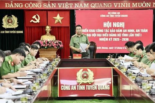 Bảo đảm tuyệt đối an ninh, an toàn Đại hội Đảng bộ tỉnh Tuyên Quang nhiệm kỳ 2025 - 2030
