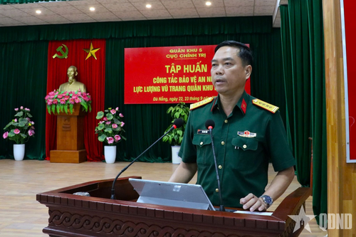 Khai mạc tập huấn công tác bảo vệ an ninh LLVT Quân khu 5