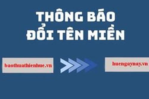 Thông báo đổi tên miền từ baothuathienhue.vn sang huengaynay.vn