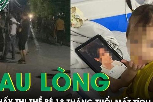 Phát hiện thi thể bé 18 tháng tuổi mất tích bí ẩn trước cổng nhà, đau lòng nơi tìm thấy con