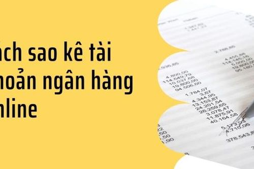 Cách sao kê tài khoản ngân hàng online