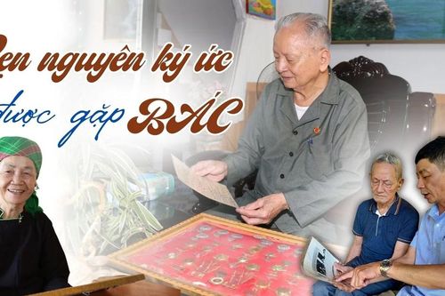 Vẹn nguyên ký ức được gặp Bác