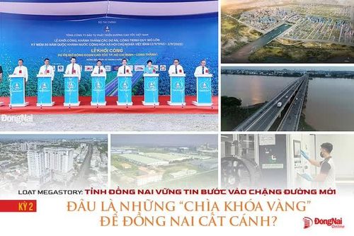 [Loạt Megastory] Tỉnh Đồng Nai vững tin bước vào chặng đường mới (Kỳ 2)