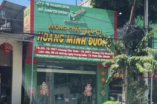 Thanh Hóa xử phạt Phòng chẩn trị y học cổ truyền Hoàng Minh Đường 82 triệu