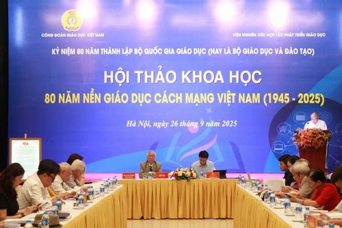 Hội thảo khoa học '80 năm nền giáo dục cách mạng Việt Nam'