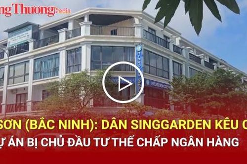 Cư dân Singgarden kêu cứu vì dự án bị chủ đầu tư thế chấp ngân hàng