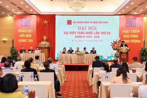 Hội Doanh nhân Tư nhân Việt Nam tổ chức Đại hội Đại biểu Toàn quốc lần thứ ba, nhiệm kỳ 2025-2030