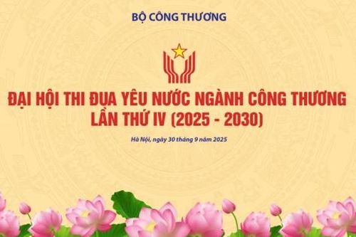 Ngày 30/9 diễn ra Đại hội Thi đua yêu nước ngành Công Thương lần thứ IV