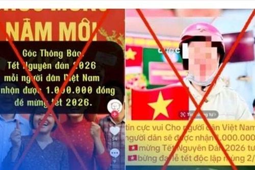 Cảnh giác với tin giả 'Chính phủ tặng mỗi người dân 1 triệu đồng dịp Tết Nguyên đán'