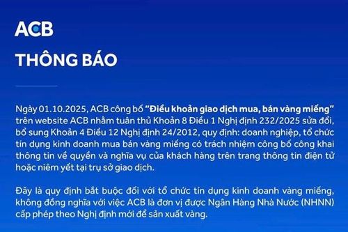 ACB lên tiếng về thông tin tái khởi động mảng sản xuất vàng từ ngày 10/10