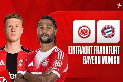 Nhận định trận đấu Frankfurt vs Bayern Munich, 23h30 ngày 4.10: 'Hùm xám' quyết trả nợ thua đau