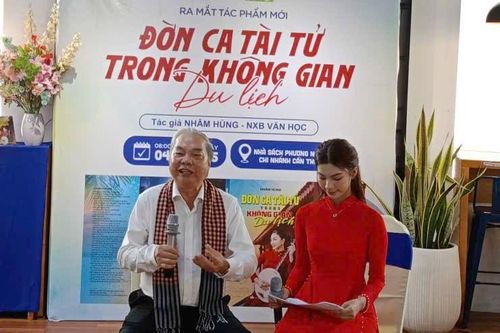 Ra mắt sách 'Đờn ca tài tử trong không gian du lịch' của nhà nghiên cứu Nhâm Hùng