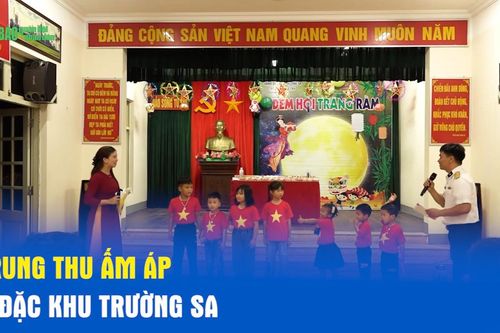 Trung thu ấm áp ở Đặc khu Trường Sa