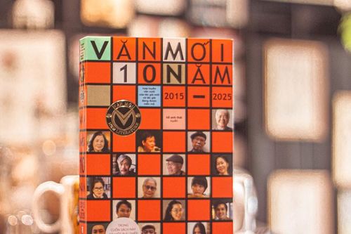 Ra mắt ấn bản 'Văn Mới 10 năm 2015 - 2025'