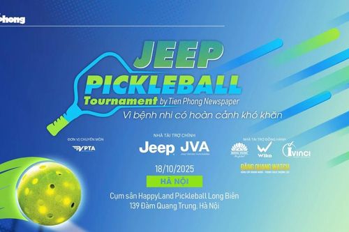 Giải JEEP Pickleball Tournament by Tien Phong Newspaper - Vì bệnh nhi có hoàn cảnh khó khăn khởi tranh vào ngày 18/10