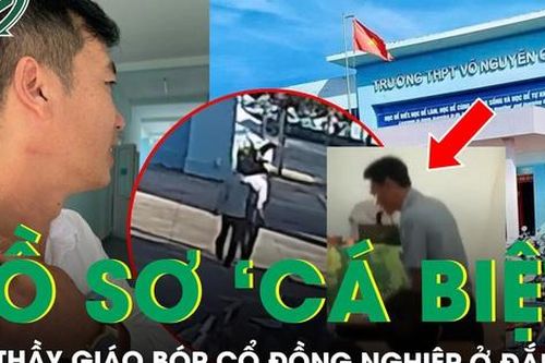 Hé lộ hồ sơ 'cá biệt' của thầy giáo bóp cổ đồng nghiệp khi bị nhắc đỗ xe sai quy định ở Đắk Lắk
