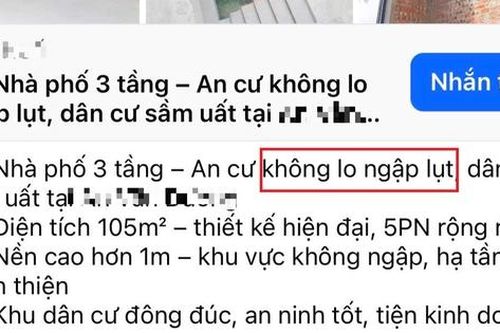 Nhà cao ráo không ngập, chiêu quảng cáo 'hút khách' giữa mùa mưa bão