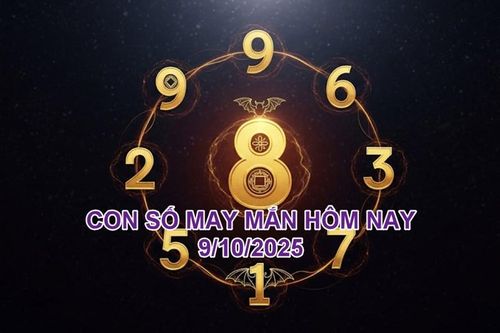 Con số may mắn hôm nay thứ 5 ngày 9.10.2025 của 12 con giáp
