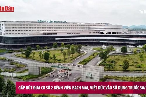 Gấp rút đưa Cơ sở 2 Bệnh viện Bạch Mai, Việt Đức vào sử dụng trước 30/11