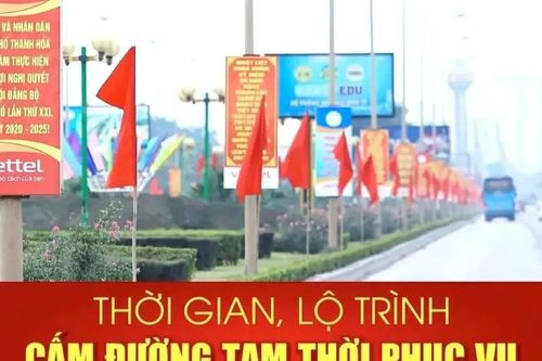 Thanh Hóa cấm đường phục vụ Đại hội Đảng bộ tỉnh XX