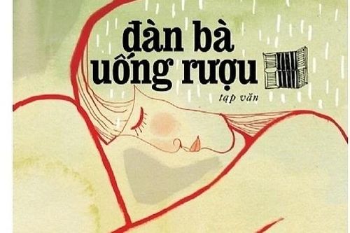 'Con giai phố cổ', 'Đàn bà uống rượu' và món văn chương thời thượng