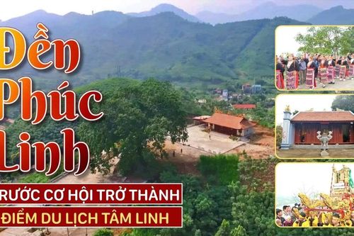 Đền Phúc Linh trước cơ hội trở thành điểm du lịch tâm linh hấp dẫn
