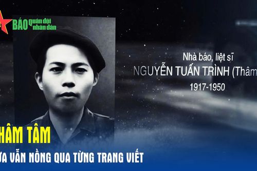 Thâm Tâm - Lửa vẫn nồng qua từng trang viết