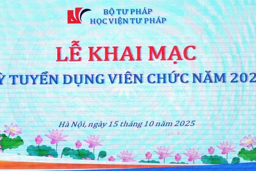 Học viện Tư pháp: Khai mạc Kỳ tuyển dụng viên chức năm 2025