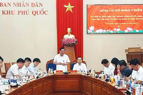 Đoàn công tác của Ủy ban Kiểm tra Trung ương làm việc với Ban Thường vụ Đảng ủy đặc khu Phú Quốc