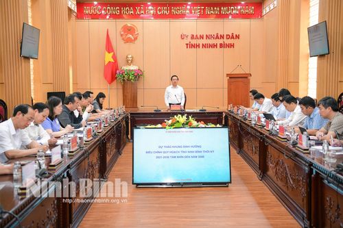 Phiên họp thứ nhất Ban Chỉ đạo lập điều chỉnh Quy hoạch tỉnh Ninh Bình thời kỳ 2021-2030, tầm nhìn đến năm 2050