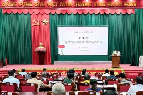 Tập huấn quy trình xác định hộ nghèo, hộ cận nghèo theo chuẩn giai đoạn 2022 - 2025