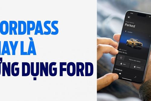Ford đổi tên ứng dụng hỗ trợ khách hàng sử dụng xe