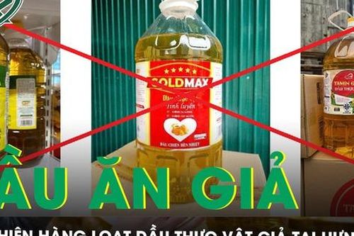 Phát hiện 6 loại dầu ăn giả, kém chất lượng đã bán khắp nơi