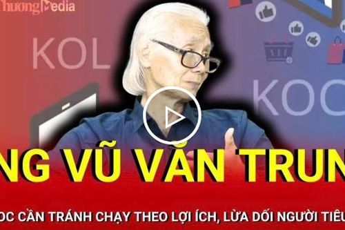 Ông Vũ Văn Trung: Chưa có KOL, KOC nào chủ động cảnh báo về rủi ro khi quảng cáo