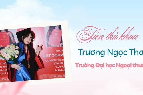 Nữ thủ khoa Kinh tế đối ngoại ghi dấu ấn với chuỗi thành tích học thuật ấn tượng