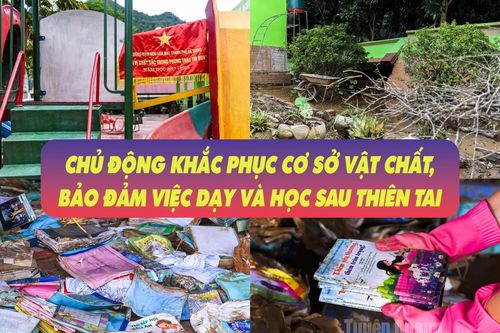 Chủ động khắc phục cơ sở vật chất, bảo đảm việc dạy và học sau thiên tai.