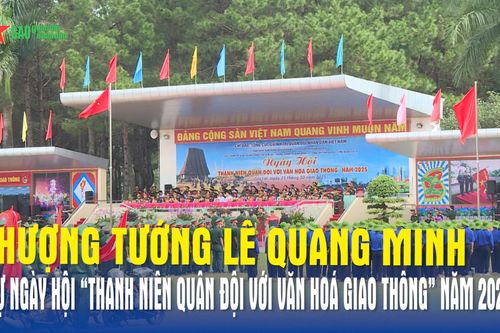 Thượng tướng Lê Quang Minh dự Ngày hội 'Thanh niên Quân đội với văn hóa giao thông' năm 2025