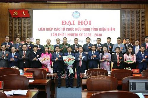 Đại hội Liên hiệp các tổ chức hữu nghị tỉnh Điện Biên lần thứ I, nhiệm kỳ 2025 – 2030