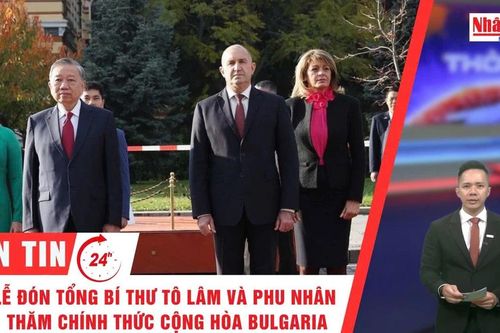 Thời sự 24h ngày 23/10/2025: Lễ đón Tổng Bí thư Tô Lâm và Phu nhân thăm chính thức Cộng hòa Bulgaria