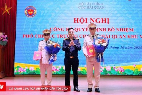 Bổ nhiệm 2 Phó Chi cục trưởng Chi cục Hải quan khu vực VIII