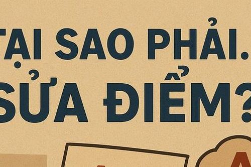 Tại sao phải... sửa điểm?