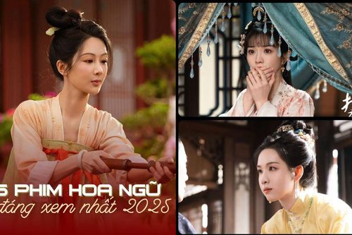 5 phim Hoa ngữ đáng xem nhất năm 2025: Phim có Dương Tử càng xem càng cuốn