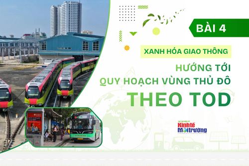 Xanh hóa giao thông, hướng tới quy hoạch Vùng Thủ đô theo TOD