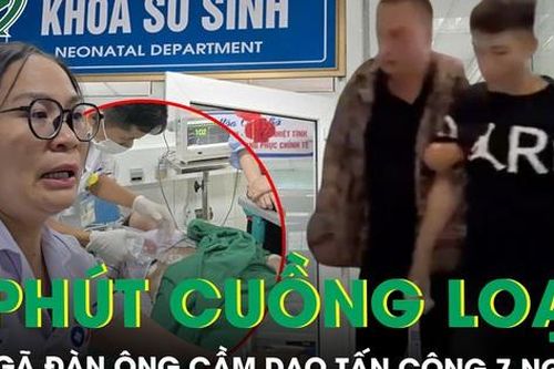 Toàn cảnh 5 phút kẻ cuồng loạn tấn công khiến 7 người trong BV Sản Nhi Nghệ An bị thương