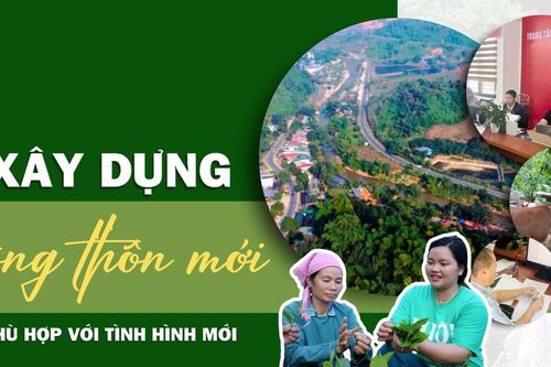 Xây dựng nông thôn mới phù hợp với tình hình mới