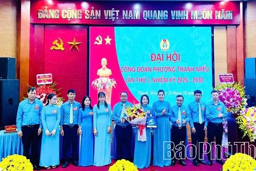 Công đoàn phường Thanh Miếu tổ chức Đại hội lần thứ I, nhiệm kỳ 2025 – 2030