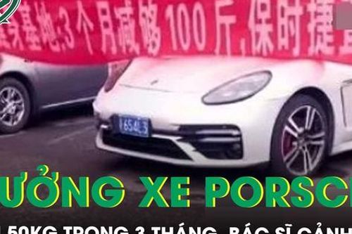 Phòng gym treo thưởng xe Porsche cho người giảm 50kg trong 3 tháng, bác sĩ cảnh báo nguy cơ sức khỏe