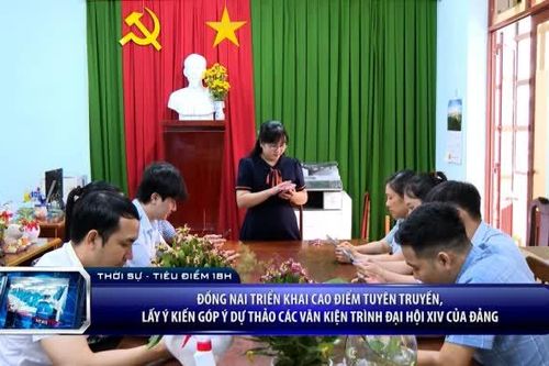 Phóng sự: Đồng Nai triển khai cao điểm tuyên truyền, lấy ý kiến góp ý dự thảo các văn kiện trình Đại hội XIV của Đảng